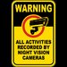 Warning Recorded By Night Vision Sign